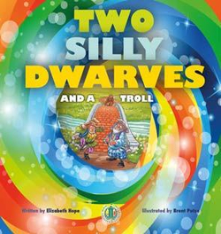 Literacy Tower - Level 14 - Fiction - Two Silly Dwarves And A Troll - Single 9781776500673