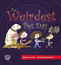 Literacy Tower - Level 20 - Fiction - The Weirdest Pet Day - Single 9781776500994