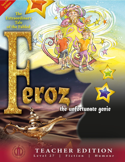 Literacy Tower - Level 27 - Fiction - Feroz The Unfortunate Genie - Teacher Edition 9781776503049