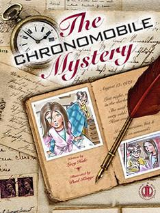 Literacy Tower - Level 28 - Fiction - The Chronomobile Mystery - Single 9781776501205