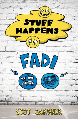 STUFF HAPPENS: FADI SCOT GARDNER