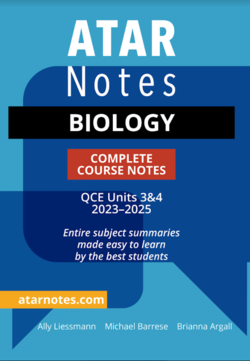 ATAR NOTES QCE BIOLOGY 3&4 COMPLETE COURSE NOTES