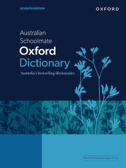 Australian Schoolmate Oxford Dictionary