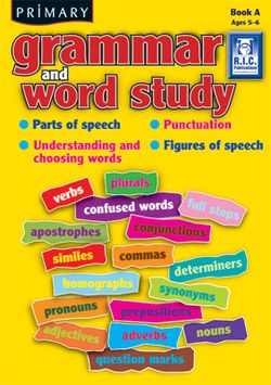 Primary Grammar &amp; Word Study A Ages 5 - 6 9781741267648