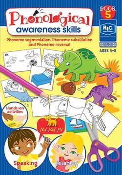 PHONOLOGICAL AWARENESS SKILLS – PHONEME SEGMENTATION, PHONEME SUBSTITUTION AND PHONEME REVERSAL – AGES 4–8