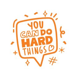 You Can Do Hard Things - Positivity & Wellbeing Merit Stamp