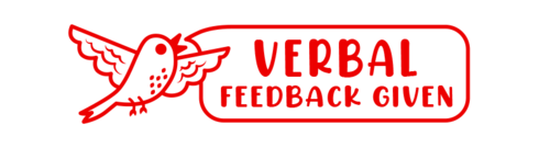 TEACHER STAMP - VERBAL FEEDBACK GIVEN