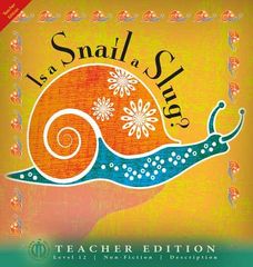 Literacy Tower - Level 12 - Non-Fiction - Is A Snail A Slug? - Teacher Edition 9781776502325