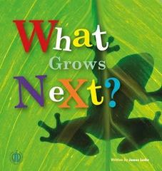 Literacy Tower - Level 12 - Non-Fiction - What Grows Next? - Single 9781776500604