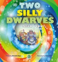 Literacy Tower - Level 14 - Fiction - Two Silly Dwarves Toss A Coin - Single 9781776500697